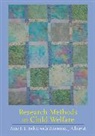Amy J. L. Baker, Amy J. L. Charvat Baker, Amy J. L./ Charvat Baker, Amy J.L. Baker, Amy J.l. Charvat Baker, Benjamin Charvat... - Research Methods in Child Welfare