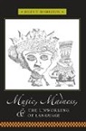 John Hamilton, John (Professor Hamilton, John T. Hamilton - Music, Madness, and the Unworking of Language