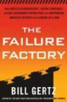 Bill Gertz - The Failure Factory