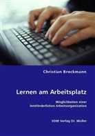 Christian Brockmann - Lernen am Arbeitsplatz