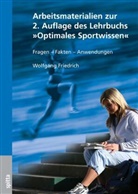 Wolfgang Friedrich - Arbeitsmaterialien zum Lehrbuch "Optimales Sportwissen"