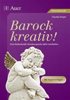 Claudia Dreyer - Barock kreativ!