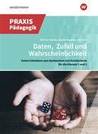 Martina Klunter, Monika Raudeis, Monika Raudies, Ute Veith - Daten, Zufall und Wahrscheinlichkeit