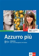 Renat Merklinghaus, Renate Merklinghaus, Linda Toffolo - Azzurro piu: Azzurro più B1+