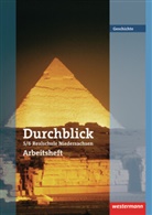 Matthias Bahr, Jutta Brenneke, Sonja Giersberg, Uwe Hofemeister, Klaus Langer, Martin Lücke... - Durchblick Geschichte, Realschule in Niedersachsen: Durchblick Geschichte und Politik - Ausgabe 2008 für Realschulen in Niedersachsen