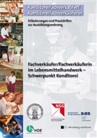 BIB Bundesinstitut für Berufsbildung - Fachverkäufer / Fachverkäuferin im Lebensmittelhandwerk - Schwerpunkt Konditorei
