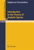 Raghavan Narasimhan - Introduction to the Theory of Analytic Spaces