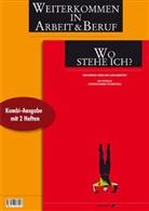 Claire Barmettler, Reinhard Schmid - Wo stehe ich?, Kombi-Ausg. m. 2 Heften