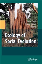 Heinze, Heinze, Juergen Heinze, Jurgen Heinze, Jürgen Heinze, Judit Korb... - Ecology of Social Evolution