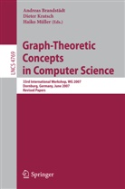 Andreas Brandstadt, Andreas Brandstädt, Dieter Kratsch, Haiko Müller - Graph-Theoretic Concepts in Computer Science