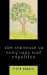 Tista Bagchi - The Sentence in Language and Cognition