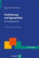 Sigrun Schmidt-Traub - Panikstörung und Agoraphobie, m. CD-ROM