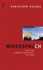 Christoph Dejung - Widerspruch