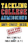 Cheryl Paradis, Cheryl Siminoff Paradis, Paradis Cheryl, Faren R Siminoff, Faren R. Siminoff, Siminoff Faren R. - Tackling College Admissions