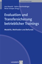 Sabin Hochholdinger, Sabine Hochholdinger, Jens Rowold, Niclas Schaper - Evaluation und Transfersicherung betrieblicher Trainings