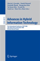 Danie Howard, Daniel Howard, Haeng-Kon Kim, Tai-hoon Kim, Il-seok Ko, Geuk Lee... - Advances in Hybrid Information Technology