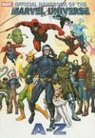 Ronald Byrd, Madison Carter, Jeff Christiansen, Mike Fichera, Michael Hoskin, Marvel Comics... - All New Official Handbook of the Marvel Universe A to Z