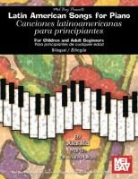Mike Christiansen, Juanita Martin Newland-Ulloa - Latin American Songs For Piano