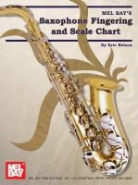ERIC NELSON, Eric Nelson - Saxophone Fingering & Scale Chart