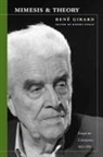 Rene Girard, René Girard, Rene/ Doran Girard, Robert Doran - Mimesis and Theory
