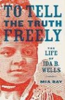 Mia Bay - To Tell the Truth Freely