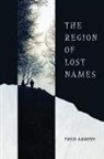 Fred Arroyo - The Region of Lost Names