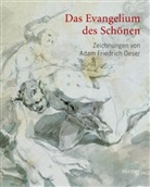 Richard Hüttel, Adam Fr. Oeser - Das Evangelium des Schönen