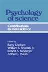 Barry Gholson, Arthur C. Houts, Robert A. Neimeyer, Jr. Shadish, William R. Shadish Jr - Psychology of Science