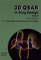 Gerd Folkers, H. Kubinyi, Hugo Kubinyi, Yvonne C. Martin - 3D QSAR in Drug Design