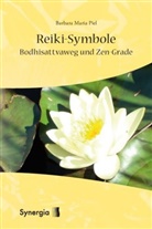 Barbara M Piel, Barbara M. Piel, Barbara Maria Piel - Reiki-Symbole, Bodhisattvaweg und Zen-Grade