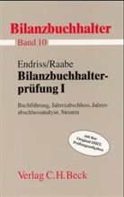 Horst Walter Endriss, Reinhold E. Eichholz, Horst W. Endriss - Bilanzbuchhalter in 11 Bänden - Bd.10: Bilanzbuchhalterprüfung. Tl.1