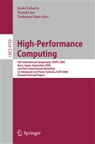 Kazuk Joe, Kazuki Joe, Jesus Labarta, Toshinori Sato - High-Performance Computing