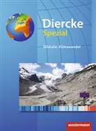 Christoph Bals, Martin Fliegner, Dagmar Friedrichs, Germanwatc, Germanwatch, Germanwatch... - Diercke Spezial, Sekundarstufe II: Diercke Spezial - Ausgabe 2008 für die Sekundarstufe II