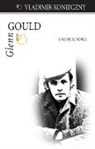 Vladimir Konieczny - Glenn Gould