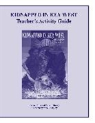 Edwina Raffa, Edwina/ Rigsby Raffa, Annelle Rigsby, Annelle Rigsby - Kidnapped in Key West Teacher's Manual