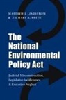 M. J. Lindstrom, Matthew J. Lindstrom, Matthew J. Ph. D. Lindstrom, Matthew J./ Smith Lindstrom, Zachary A. Smith - The Natural Environmental Policy Act