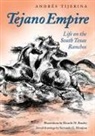 Andres Tijerina, Andrés Tijerina, Andres/ Beasley Tijerina, Ricardo M. Beasley, Servando G. Hinojosa - Tejano Empire