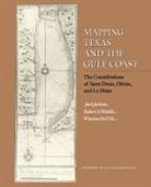 Winston De Ville, Jack Jackson, Jack/ Weddle Jackson, Winston de Ville, Robert S. Weddle - Mapping Texas And The Gulf Coast