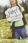 Emily Parke Chase - Help! My Family's Messed Up