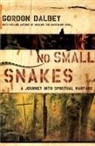 Gordon Dalbey - No Small Snakes
