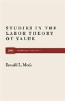 Ronald L. Meek - Studies in the Labor Theory of Value