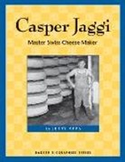 j w apps Apps, Jerry Apps - Casper jaggi swiss cheesemaker