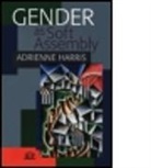 Adrienne Harris, Adrienne (Faculty and Supervisor Harris, Adrienne (New York University Harris, Harris Adrienne, Adrienn Harrris - Gender As Soft Assembly