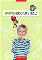 Marco Bettner, Erik Dinges, Heiner Müller - Mathekompetenz 2