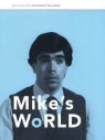 Michael/ White Smith, Michael Smith, Joshua White, Annette Carlozzi - Mike's World