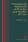Vear, Herbert J. Vear, Aspen Publishers - Chiropractic Standards Pract & Quality Care