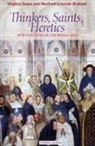 Schmidt-Brabant Manfred, Manfred Schmidt-Brabant, Virginia Sease, Virginia Schmidt-Brabant Sease - Thinkers, Saints, Heretics