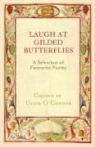Ulick O'Connor, Ulick O'Connor - Laugh At Gilded Butterflies