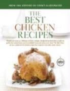Cook&amp;apos, Cook's Illustrated Magazine (EDT), America's Test Kitchen, s Illustrated Magazine (EDT), Cook's Illustrated, Cook's Illustrated Magazine - The Best Chicken Recipes