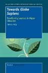 Patricia Kelly - Towards Globo Sapiens: Transforming Learners in Higher Education